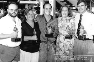 1989-90 Folio Awards for Excellence in Theatre- Brad Trowbridge (Best Actor), Pam Jackson (Best Lighting Design), Michael Higgins, Lee Beger (New Director) and Richard Sikes (Best Supporting Actor)